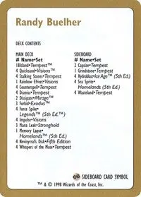 1998 Randy Buehler Decklist Card [World Championship Decks] 1