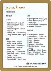 1999 Jakub Slemr Decklist Card [World Championship Decks] 1
