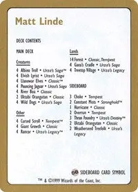 1999 Matt Linde Decklist Card [World Championship Decks] 1