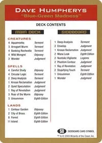 2003 Dave Humpherys Decklist Card [World Championship Decks] 1