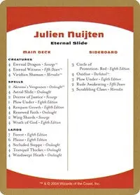 2004 Julien Nuijten Decklist Card [World Championship Decks] 1