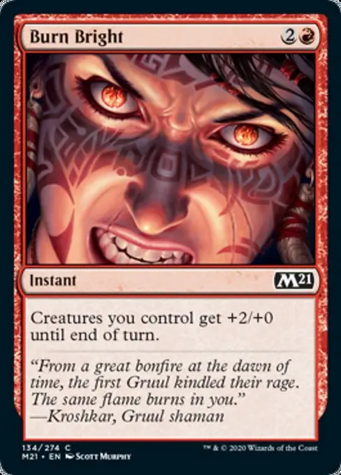 Burn Bright [Core Set 2021] 1