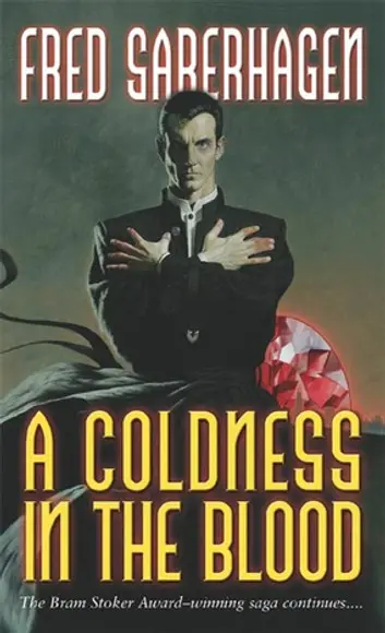 E-Book: A Coldness In The Blood (The Dracula Sequence,10) [Fred Saberhagen] 1