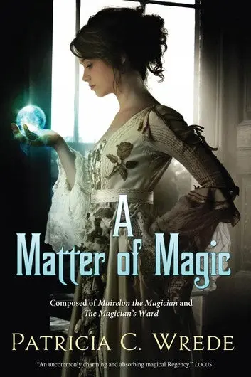 E-Book: A Matter Of Magic (Magic And Malice) [Patricia C. Wrede] 1