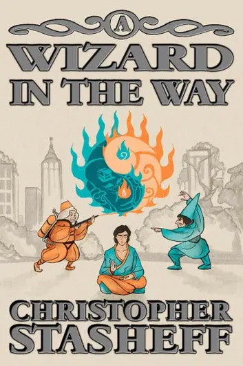 E-Book: A Wizard In The Way(Rogue Wizard,9) [Christopher Stasheff] 1