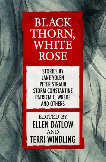E-Book: Black Thorn, White Rose (Snow White, Blood Red Series) [Terri Windling] 1