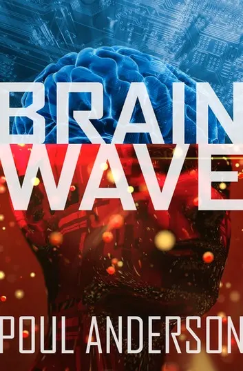 E-Book: Brain Wave (Standalone) [Poul Anderson] 1