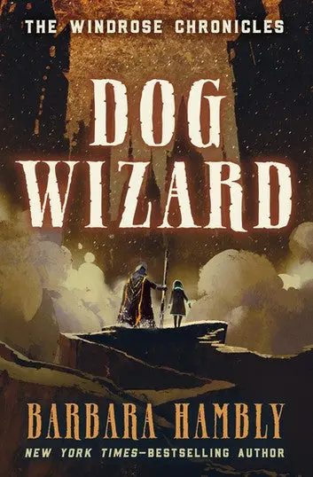 E-Book: Dog Wizard (The Windrose Chronicles,3) [Barbara Hambly] 1