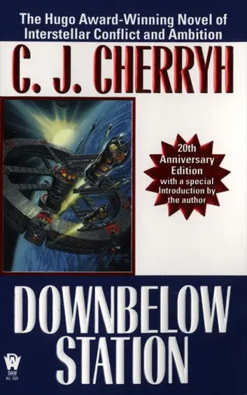 E-Book: Downbelow Station (Alliance-Union Universe) [C. J. Cherryh] 1