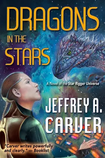 E-Book: Dragons In The Stars (Star Rigger Universe) [Jeffrey A. Carver] 1