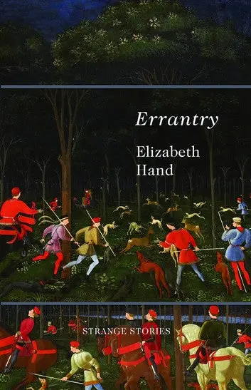 E-Book: Errantry (Collections) [Elizabeth Hand] 1