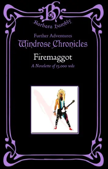 E-Book: Firemaggot (The Windrose Chronicles) [Barbara Hambly] 1