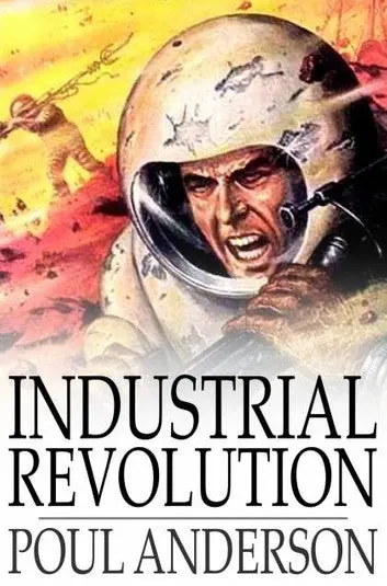 E-Book: Industrial Revolution (Standalone) [Poul Anderson] 1