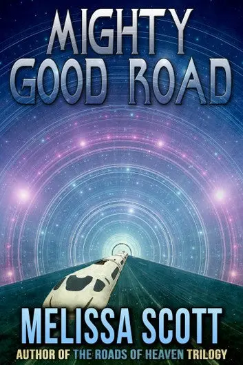 E-Book: Mighty Good Road (Standalone) [Melissa Scott] 1