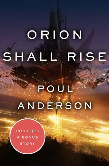 E-Book: Orion Shall Rise (Standalone) [Poul Anderson] 1