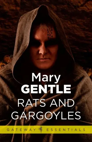 E-Book: Rats And Gargoyles (White Crow Sequence) [Mary Gentle] 1