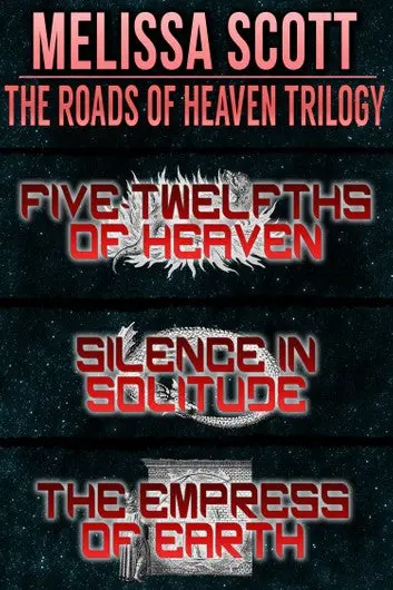 E-Book: Roads Of Heaven Trilogy (Roads Of Heaven) [Melissa Scott] 1