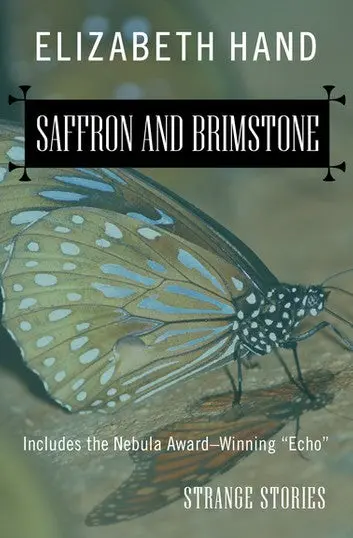 E-Book: Saffron And Brimstone (Collections) [Elizabeth Hand] 1