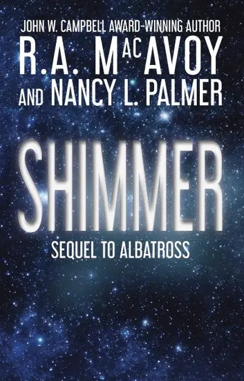 E-Book: Shimmer (Albatross,2) [R. A. Macavoy] 1