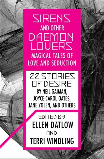 E-Book: Sirens And Other Daemon Lovers (Snow White, Blood Red Series) [Terri Windling] 1