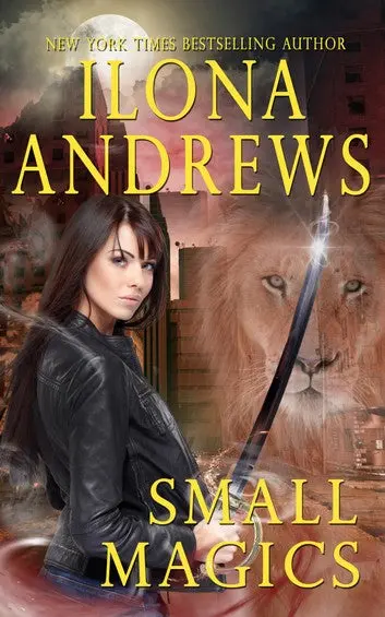 E-Book: Small Magics (Kate Daniels) [Ilona Andrews] 1