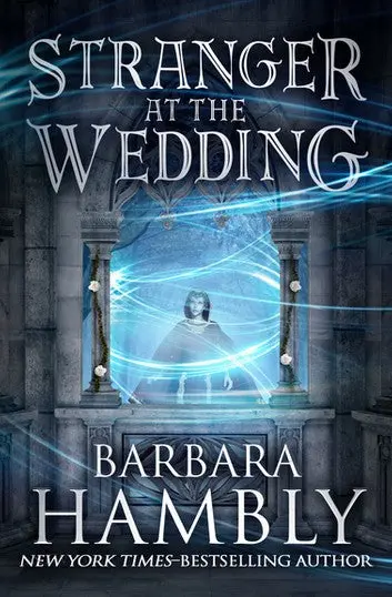 E-Book: Stranger At The Wedding (The Windrose Chronicles) [Barbara Hambly] 1