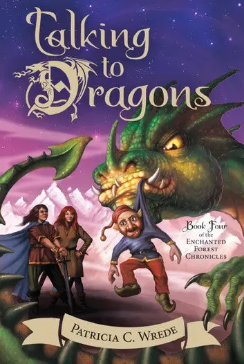 E-Book: Talking To Dragons (The Enchanted Forest Chronicles,4) [Patricia C. Wrede] 1