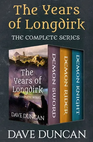 E-Book: The Complete Years Of Longdirk (The Years Of Longdirk) [Dave Duncan] 1