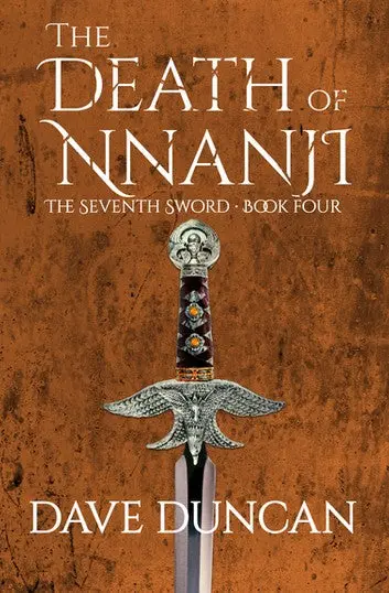 E-Book: The Death Of Nnanji (The Seventh Sword,4) [Dave Duncan] 1