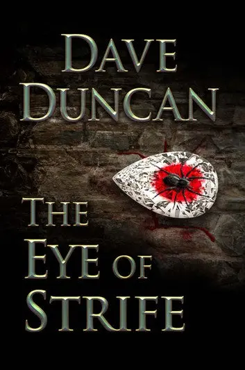 E-Book: The Eye Of Strife (Standalone) [Dave Duncan] 1