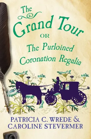 E-Book: The Grand Tour (Cecelia And Kate,2) [Patricia C. Wrede] 1