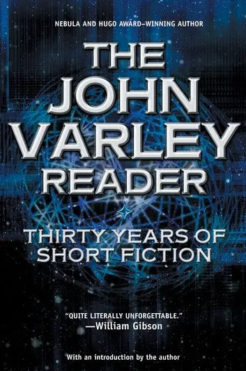 E-Book: The John Varley Reader (Collections) [John Varley] 1
