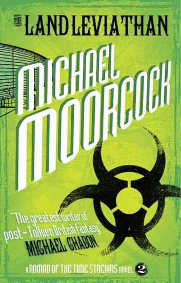 E-Book: The Land Leviathan (Nomad Of The Time Streams,2) [Michael Moorcock] 1