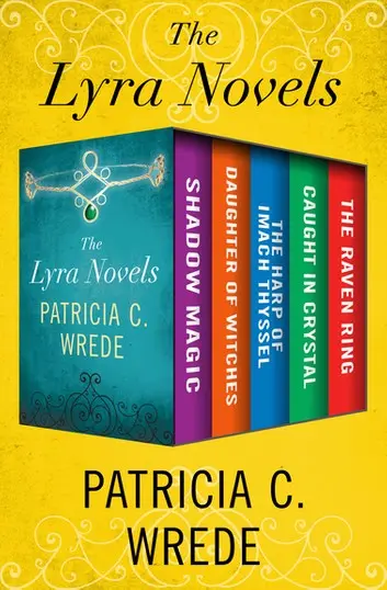 E-Book: The Lyra Novels (The Lyra Novels) [Patricia C. Wrede] 1