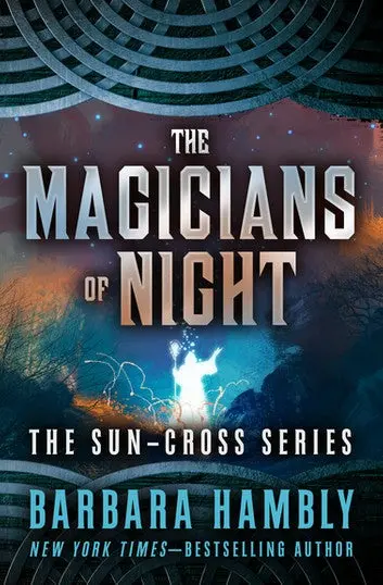 E-Book: The Magicians Of Night (Sun-Cross Series,2) [Barbara Hambly] 1
