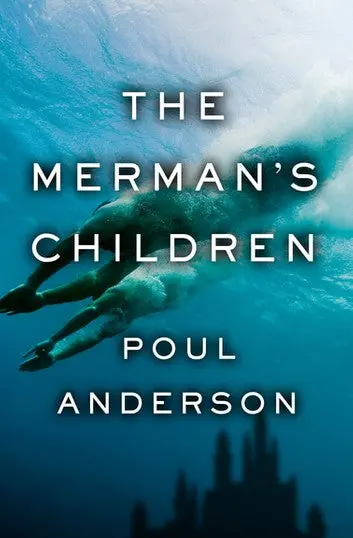 E-Book: The Merman's Children (Standalone) [Poul Anderson] 1