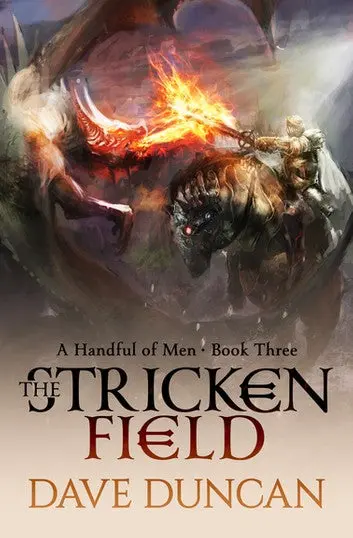 E-Book: The Stricken Field (A Handful Of Men,3) [Dave Duncan] 1