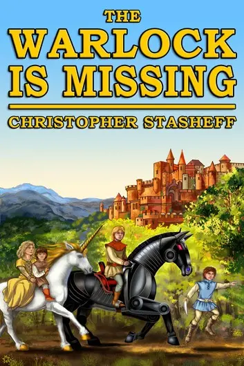 E-Book: The Wizard Is Missing (Warlock Of Gramarye,6) [Christopher Stasheff] 1
