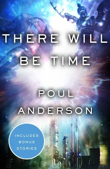 E-Book: There Will Be Time (Standalone) [Poul Anderson] 1