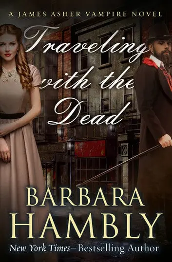 E-Book: Traveling With The Dead (James Asher Series,2) [Barbara Hambly] 1