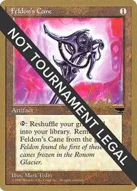 Feldon's Cane - 1996 Michael Loconto (Chr) [World Championship Decks] 1