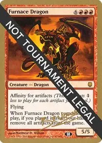 Furnace Dragon - 2004 Manuel Bevand (Dst) (Sb) [World Championship Decks] 1