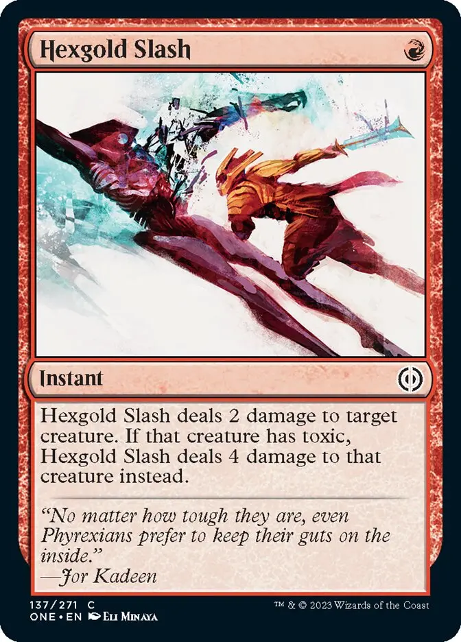 Hexgold Slash [Phyrexia: All Will Be One] 1