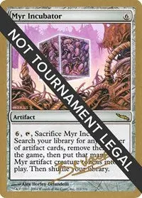 Myr Incubator - 2004 Manuel Bevand (Mrd) [World Championship Decks] 1