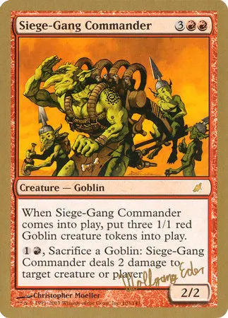 Siege-Gang Commander - 2003 Wolfgang Eder (Scg) [World Championship Decks 2003] 1