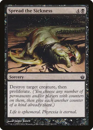 Spread The Sickness [Mirrodin Besieged] 1