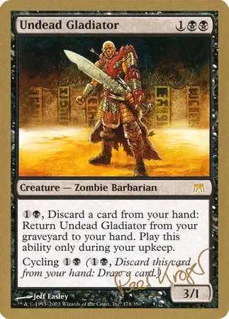 Undead Gladiator - 2003 Peer Kroger (Ons) [World Championship Decks 2003] 1