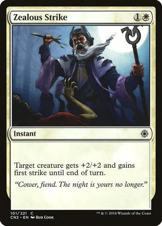 Zealous Strike [Conspiracy: Take The Crown] 1